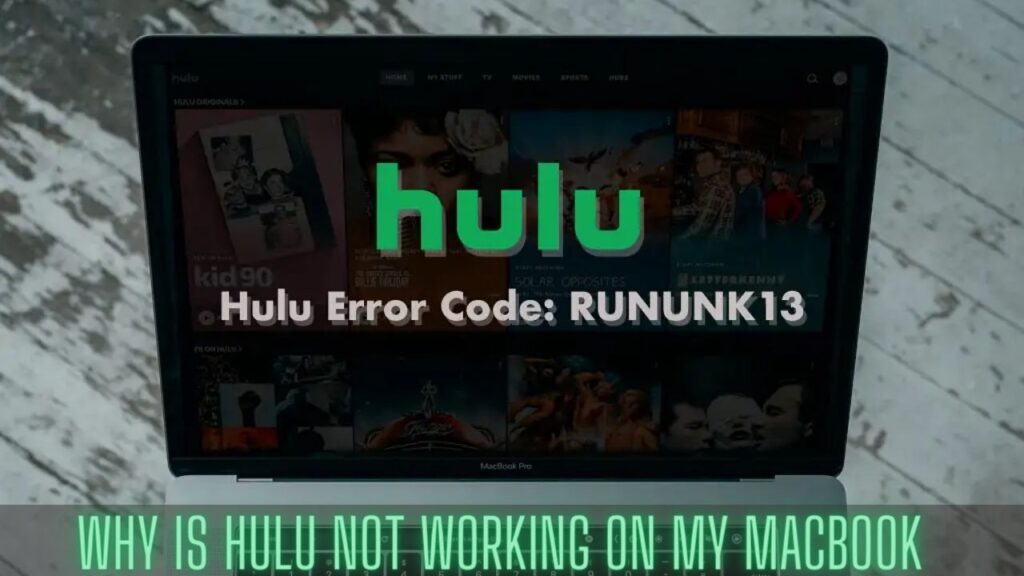 Why is Hulu Not Working On My Macbook
