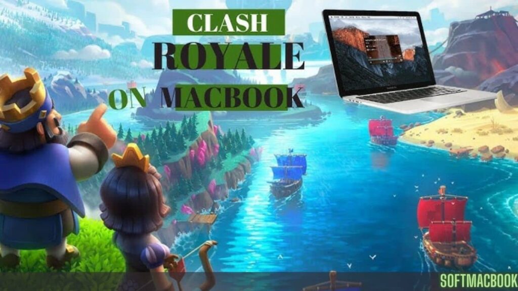 The Ultimate Clash Royale Experience: Playing on Your MacBook Pro